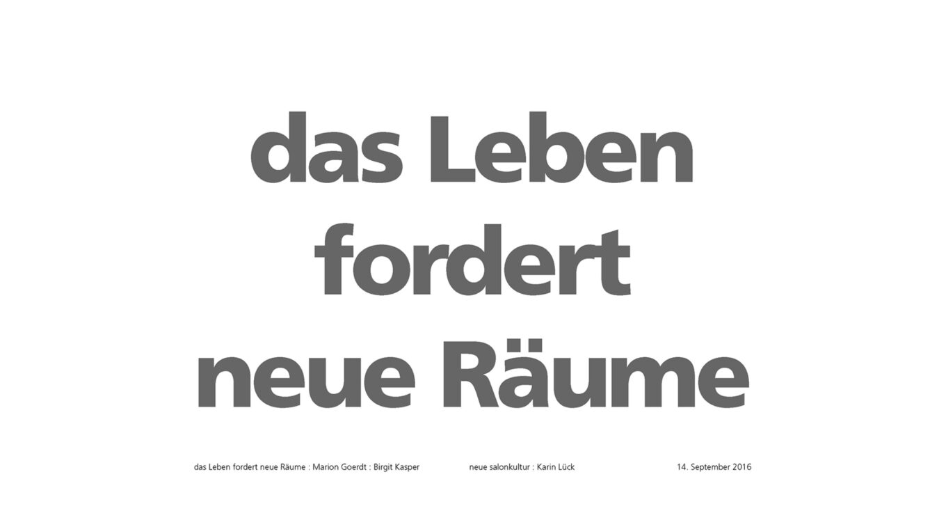 14.09.2016 19:00 ‚Das Leben fordert neue Räume‘